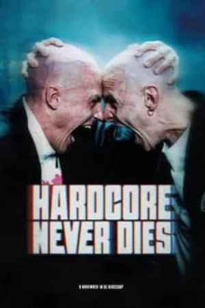 Hardcore never dies